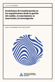 Cubierta Ecosistemas de transformación en las organizaciones desde la gestión del cambio, el conocimiento, la innovación y la investigación
