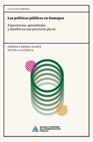 Cubierta Las políticas públicas en Sumapaz: Experiencias, aprendizajes y desafíos en una provincia plural