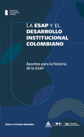 Cubierta La ESAP y el desarrollo institucional colombiano